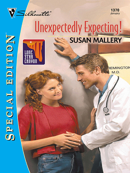 Title details for Unexpectedly Expecting! by SUSAN MALLERY - Available